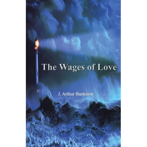 The Wages of Love - Paperback
