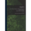 Haïti: Copy of the Code Rural of That Island - Paperback