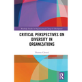 Critical Perspectives on Diversity in Organizations - Paperback