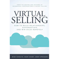 Virtual Selling: How to Build Relationships, Differentiate, and Win Sales Remotely - Paperback