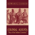 Colonial Augusta - Hardcover