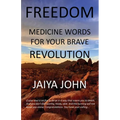 Freedom: Medicine Words for Your Brave Revolution - Paperback