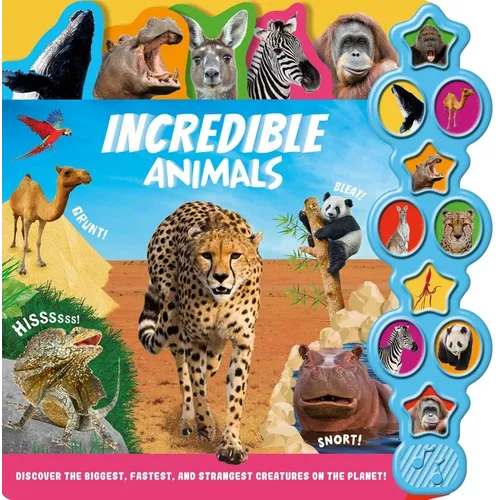 Incredible Animals: Interactive Children's Sound Book with 10 Buttons - Board Book