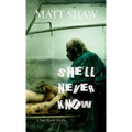 She'll Never Know: A Dark Horror - Paperback