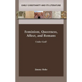 Feminism, Queerness, Affect, and Romans - Hardcover