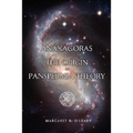 Anaxagoras and the Origin of Panspermia Theory - Paperback