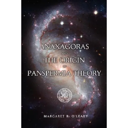 Anaxagoras and the Origin of Panspermia Theory - Paperback