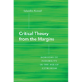Critical Theory from the Margins: Horizons of Possibility in the Age of Extremism - Paperback