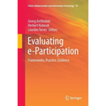 Evaluating E-Participation: Frameworks, Practice, Evidence - Paperback
