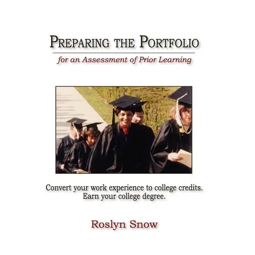 Preparing the Portfolio: for an Assessment of Prior Learning - Paperback