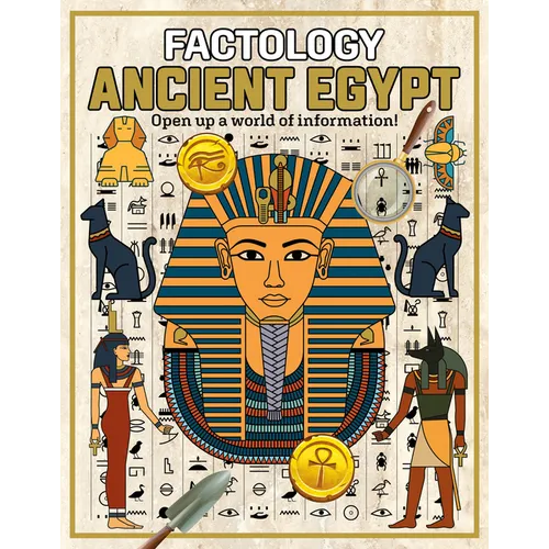 Factology: Ancient Egypt: Open Up a World of Information! - Hardcover