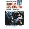 Reporting on the Kennedy Assassination - Hardcover