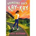 Bringing Back Kay-Kay - Hardcover