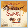Strawberry Swing: A Children's Picture Book - Hardcover
