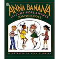 Anna Banana: 101 Jump Rope Rhymes - Paperback