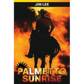 Palmetto Sunrise - Paperback