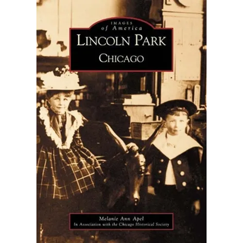 Lincoln Park, Chicago - Paperback