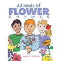 All Kinds of Flower Rhymes - Hardcover