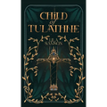 Child of Tulathne - Hardcover