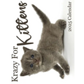 Krazy For Kittens 2025 Calendar: 2025 Calendar - Paperback