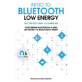 Intro to Bluetooth Low Energy: The easiest way to learn BLE - Paperback