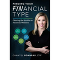 Finding Your Financial Type: Clearing the Hurdles to Financial Wellness - Hardcover