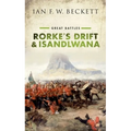 Rorke's Drift and Isandlwana: Great Battles - Paperback