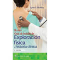 Bates. Guía de Bolsillo de Exploración Física E Historia Clínica - Paperback