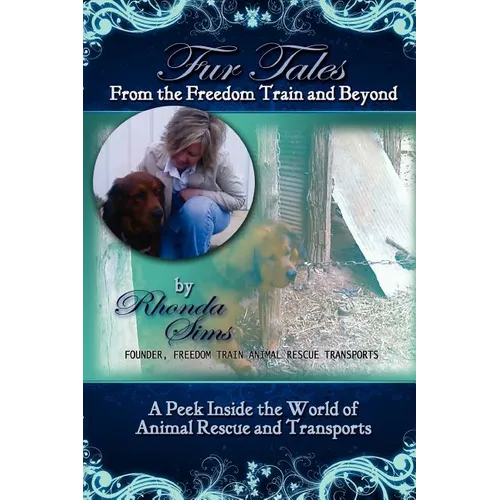 Fur Tales From the Freedom Train and Beyond - Paperback