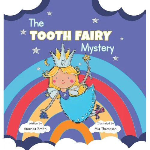 The Tooth Fairy Mystery - Hardcover