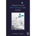 Solution-Focused Brief Therapy with Families - Paperback