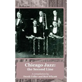 Chicago Jazz: the Second Line - Hardcover