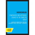 Households: Comparative and Historical Studies of the Domestic Group - Paperback