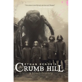 Crumb Hill: a town history - Paperback
