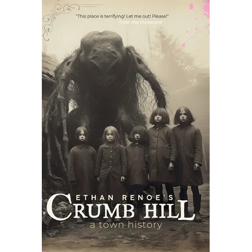 Crumb Hill: a town history - Paperback