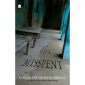 A Life Misspent - Paperback
