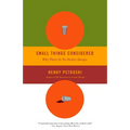 Small Things Considered: Why There Is No Perfect Design - Paperback