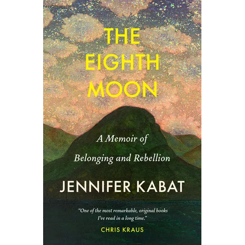 The Eighth Moon: A Memoir of Belonging and Rebellion - Paperback