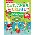 Cut, Paste, and Create Christmas: Scissor Skills Activity Book Including Christmas Crafts to Wear, Multi-Player Games and Hidden Pictures Puzzles - Paperback