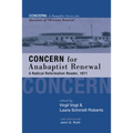 Concern for Anabaptist Renewal - Paperback