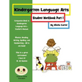Kindergarten Language Arts: Student Workbook Part 1 - Paperback