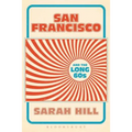 San Francisco and the Long 60s - Paperback