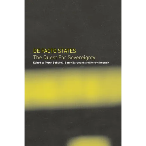 De Facto States: The Quest for Sovereignty - Paperback