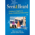 Seen and Heard: Children's Rights in Early Childhood Education - Paperback