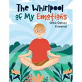 The Whirlpool of My Emotions - Paperback