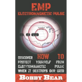 EMP Electromagnetic Pulse: Discover How To Protect Yourself From Electromagnetic Pulse When It Destroys Our Grid - Paperback