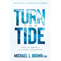 Turn the Tide: How to Ignite a Cultural Awakening Volume 2 - Paperback