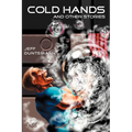 Cold Hands and Other Stories - Paperback