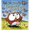 Owly & Wormy, Friends All Aflutter! - Hardcover