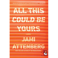 All This Could Be Yours - Paperback